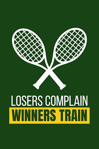 Winners Train Notebook: Cute Notebook Gift For Tennis Players, Fans and Anyone Who Loves Racket Sports