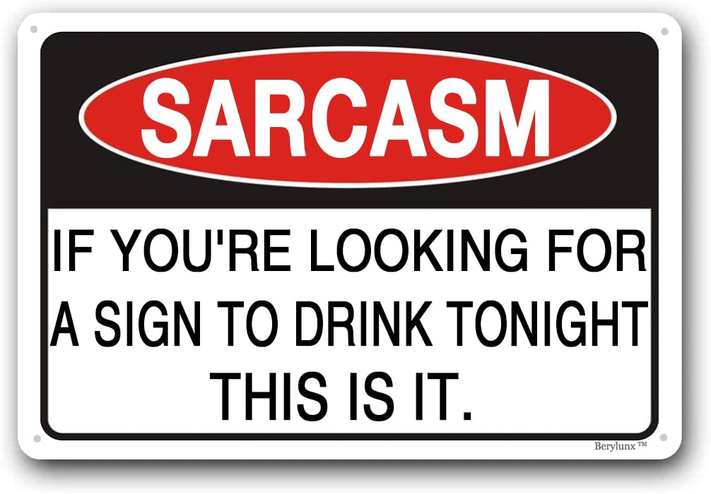 (2-Pack) Metal Tin Sign Funny Home Sign,Man Cave Bar Cafe Wall Decor,Garage Office Decor Sign, "If You're Looking for A Sign to Drink Tonight", 8"x12" Aluminum Sign