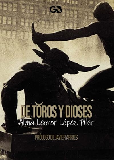 De toros y dioses