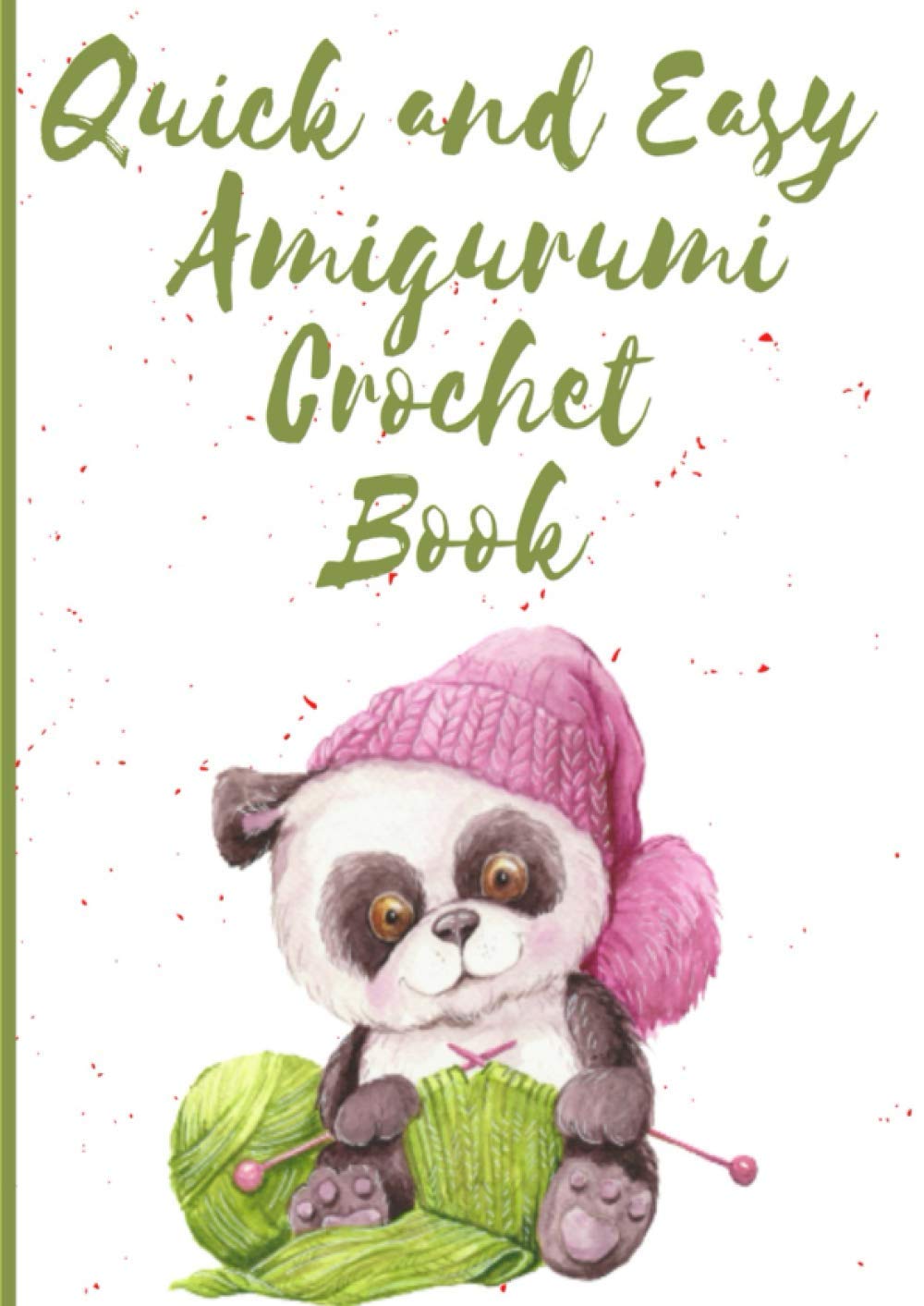 Quick and easy Amigurumi crochet book: Easy to make Amigurumi crochet pattern illustrations
