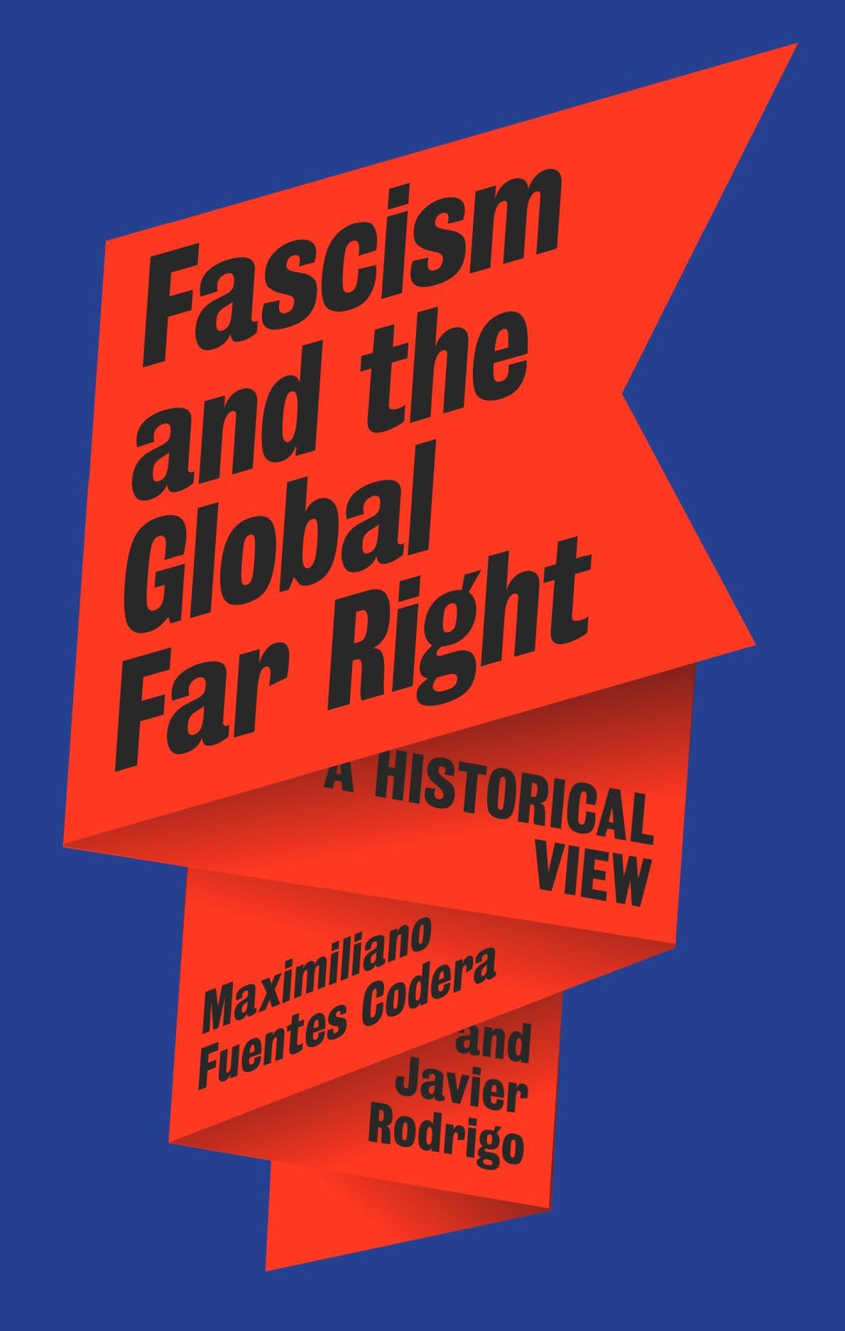 Fascism & The Global Far Right