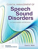 Clinical Management of Speech Sound Disorders: A Case-Based Approach