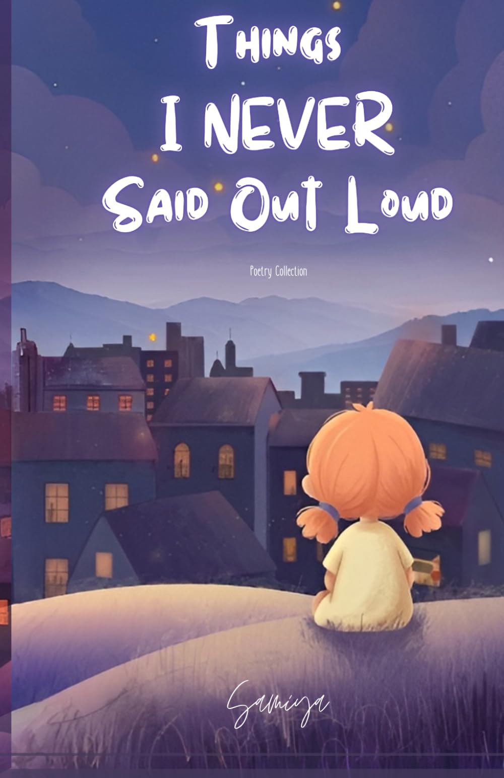 Things I never said out loud