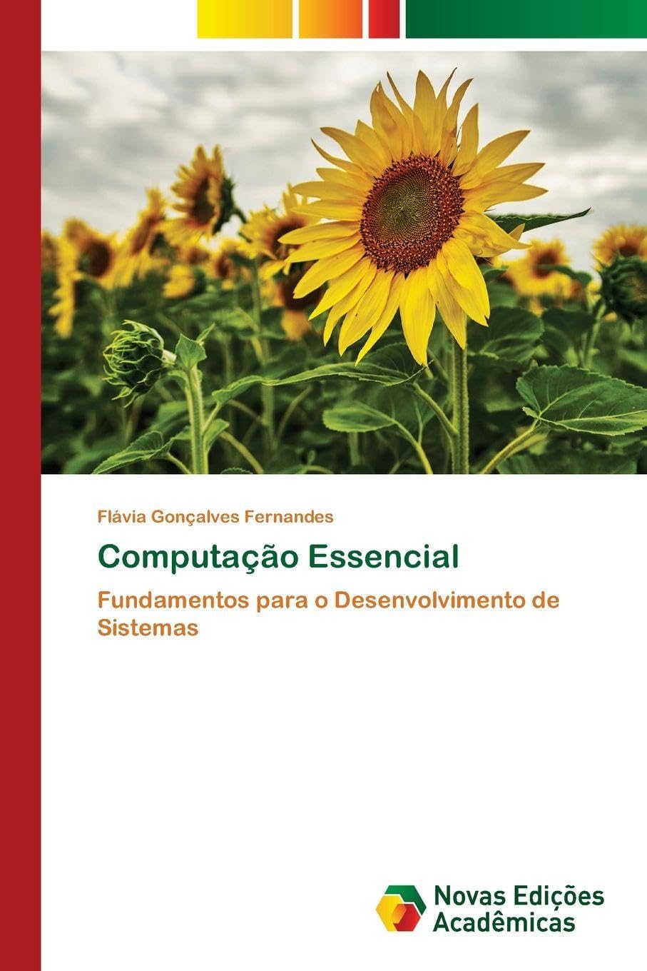 Computação Essencial: Fundamentos para o Desenvolvimento de Sistemas