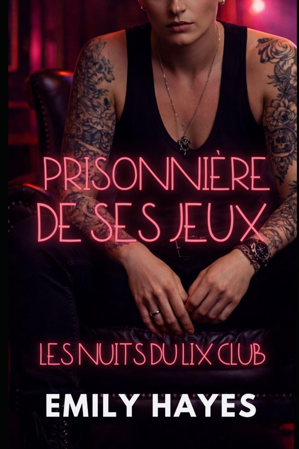 Prisonnière de ses jeux: Une romance lesbienne/sapphique intense avec age gap, désir interdit et tension BDSM (Les Nuits du LIX Club)