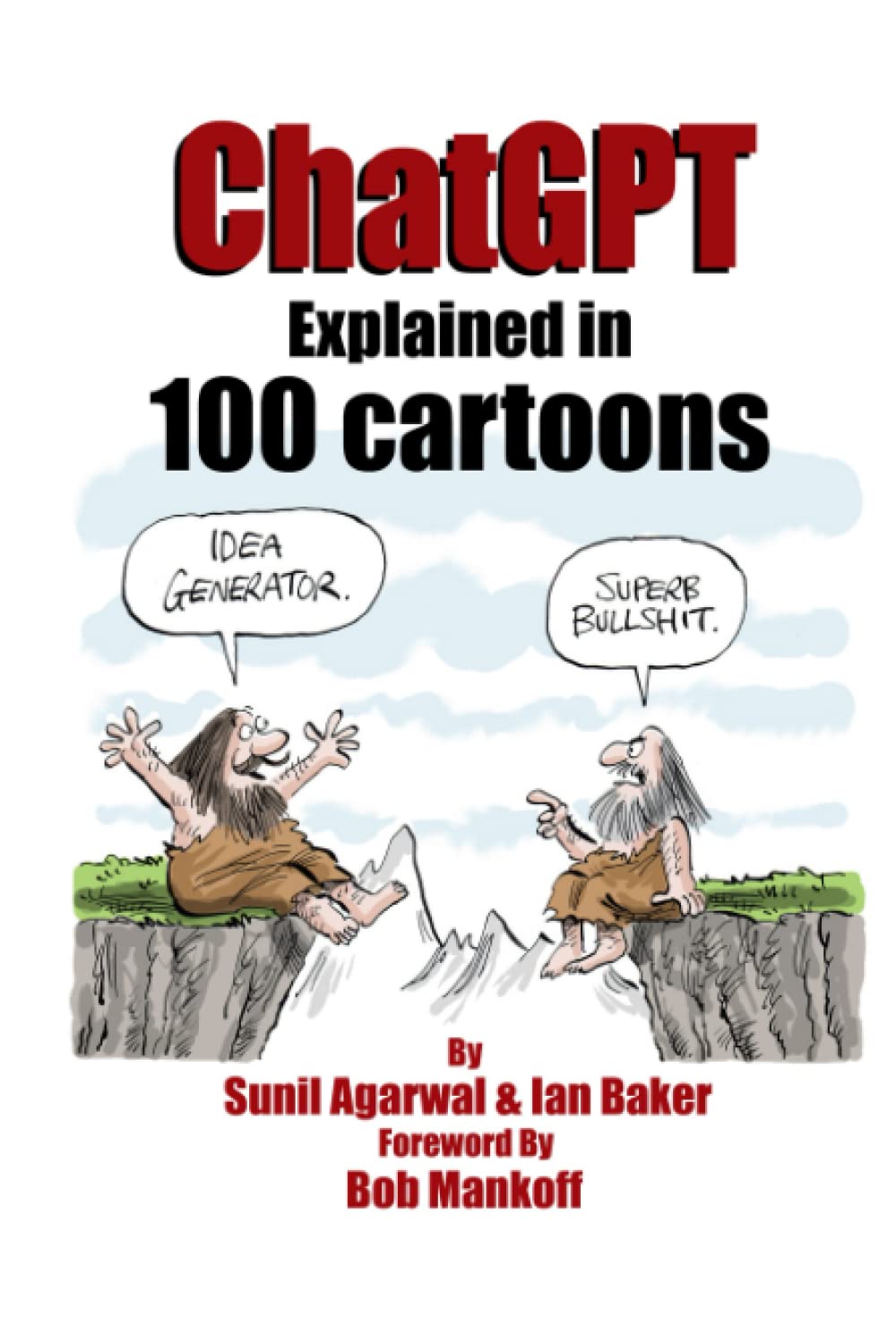 ChatGPT Explained in 100 Cartoons: A colourful and amusing visual guide to ChatGPT for the curious mind Hardcover – April 12, 2023