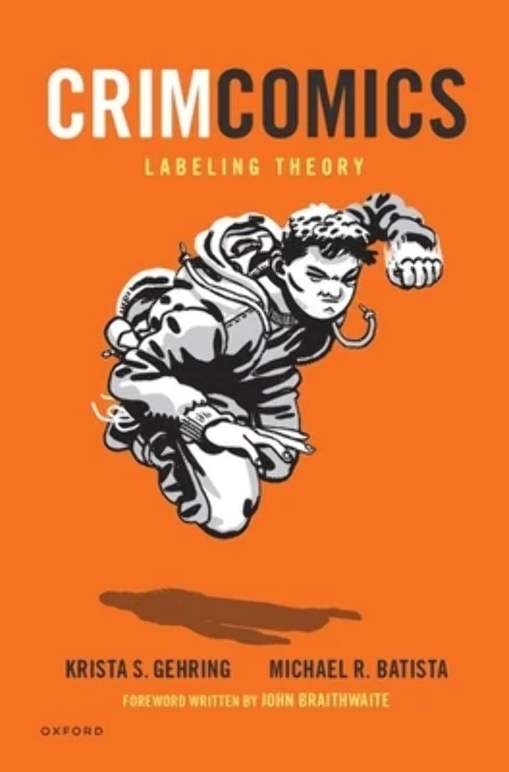 CrimComics Issue 11: Labeling Theory (Crimcomics, 11)