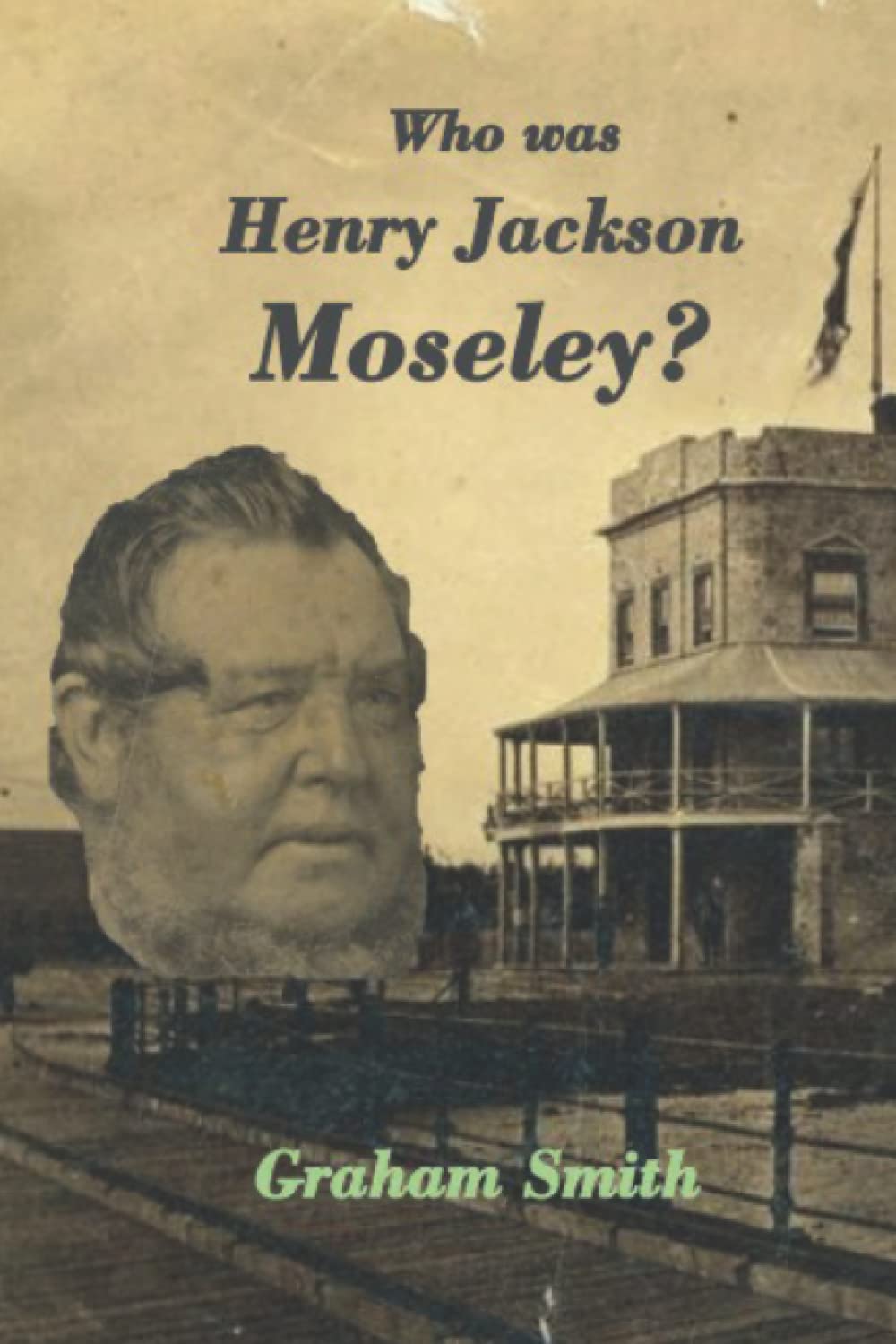 Who was Henry Jackson Moseley