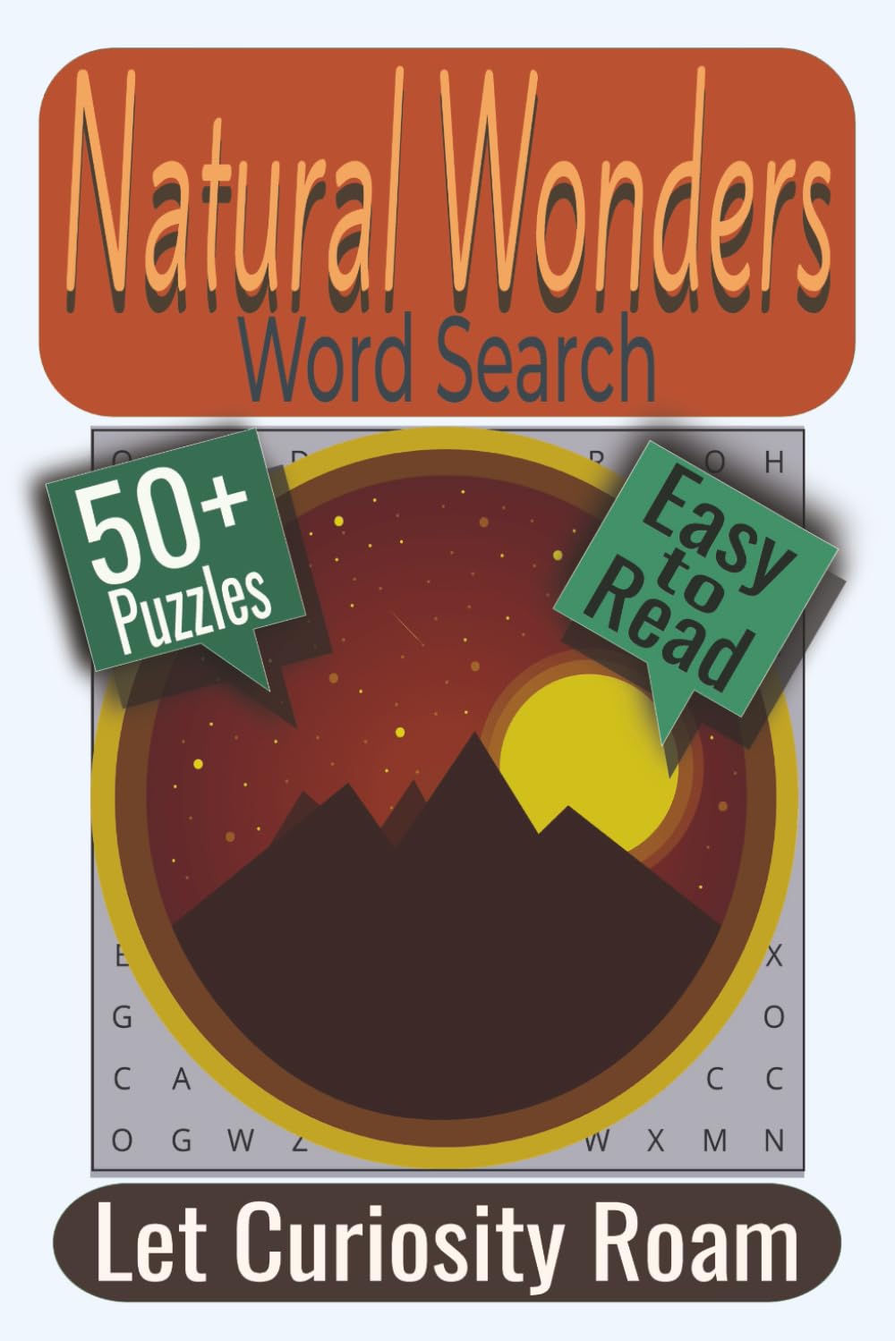 Natural Wonders Word Search Puzzle Book: Puzzles featuring Landforms, Weather Phenomena, Ocean Wonders