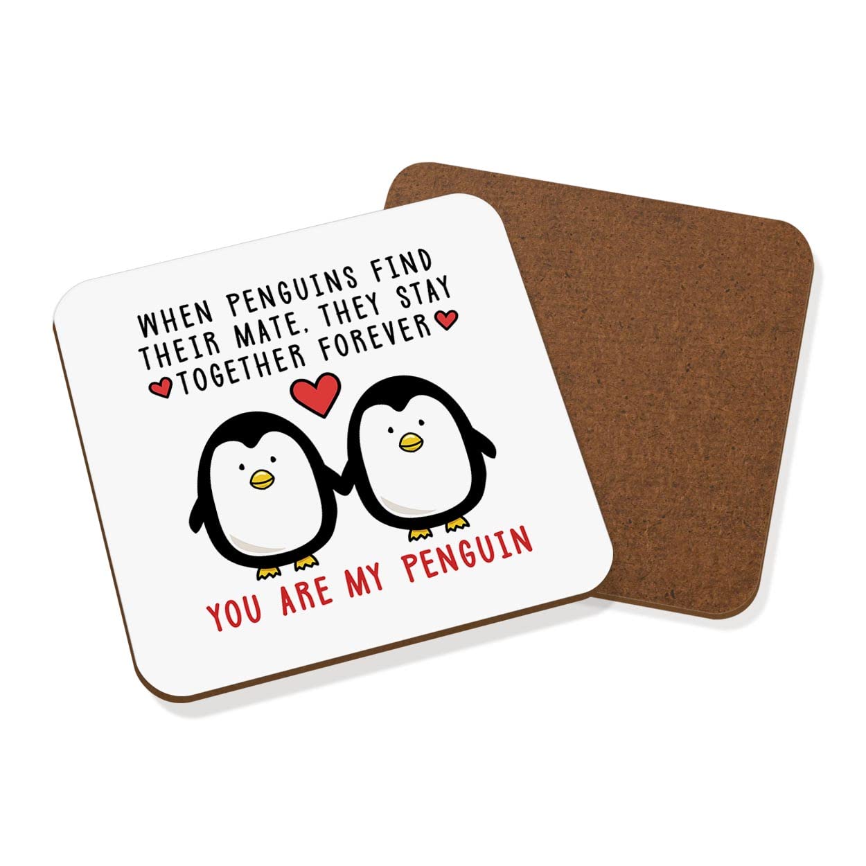 You are My Penguin Love Coaster Drinks Mat