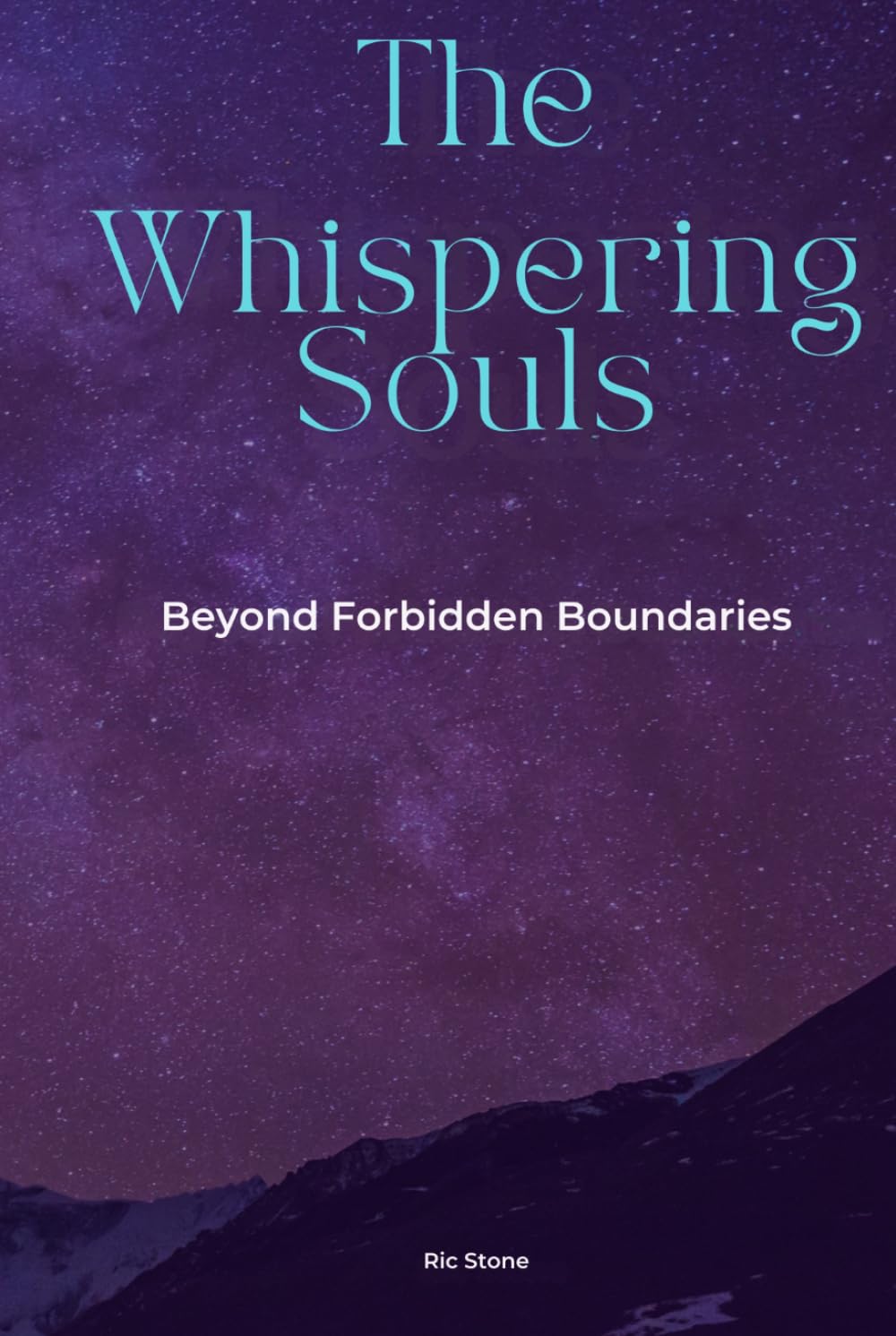 The Whispering Souls: Beyond Forbidden Boundaries