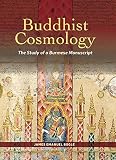Buddhist Cosmology: The Study of a Burmese Manuscript