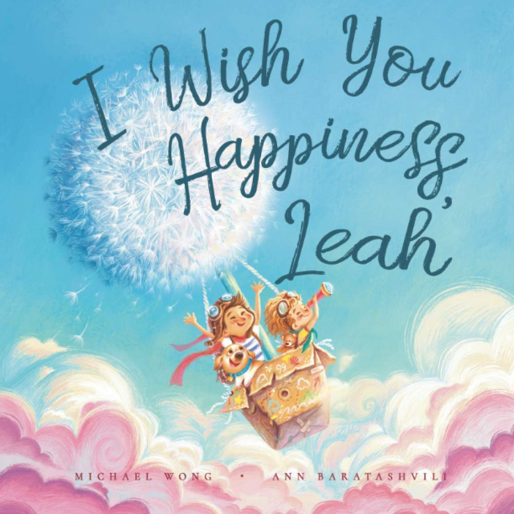 I Wish You Happiness, Leah (The Unconditional Love for Leah Series)
