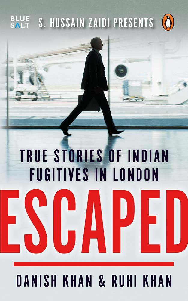 Escaped: True Stories of Indian Fugitives in London