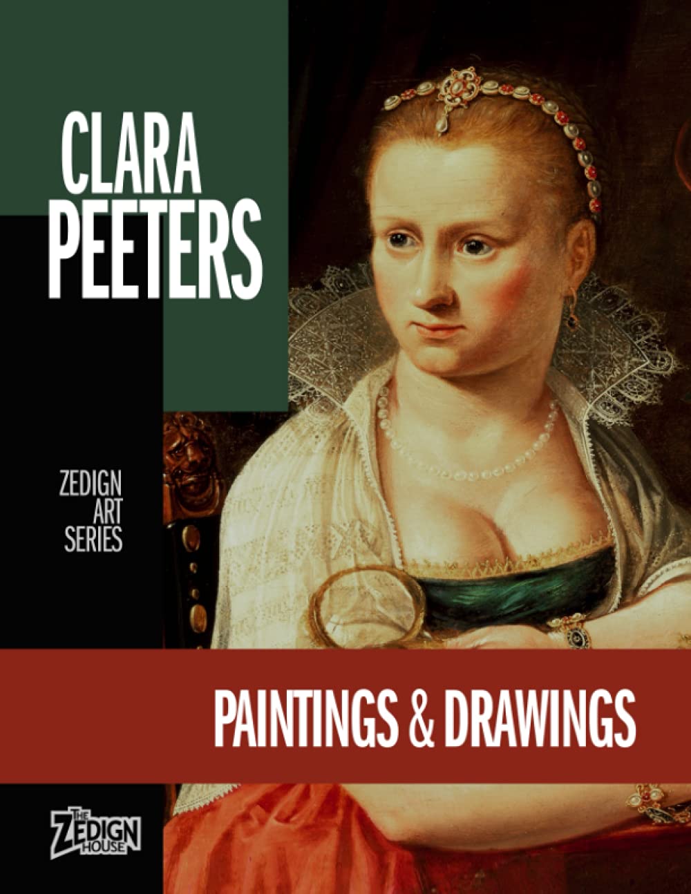 Clara Peeters - Paintings & Drawings (Zedign Art Series)