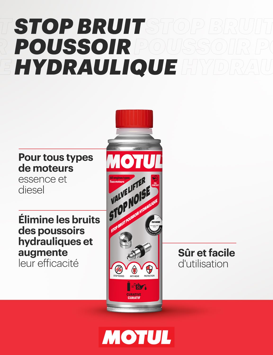 Motul - Stop Bruit Poussoir Hydraulique - Additif Curatif Pour Moteurs Essence et Diesel - Anti-Bruit et Anti-Usure - Amélioration des Propriétés de l'Huile Moteur - Valve Lifter Stop Noise - 300 ml
