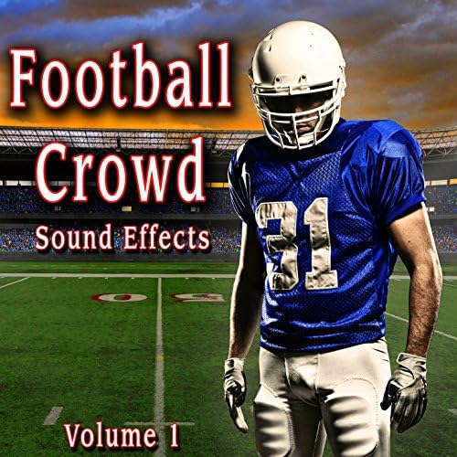 Football Crowd Sound Effects, Vol. 1 The Hollywood Edge Sound Effects Library
