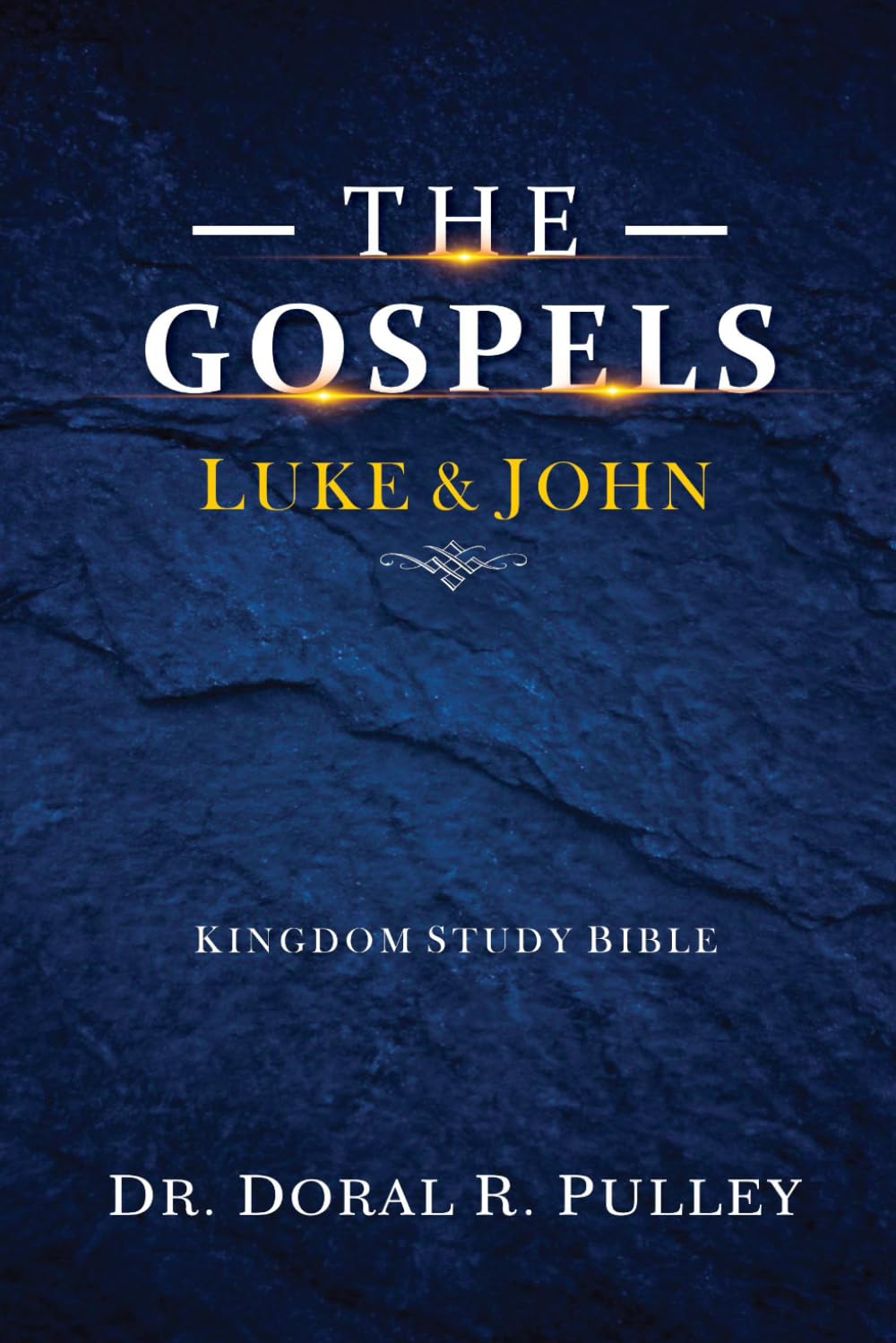 Kingdom Study Bible: The Gospels of Luke and John