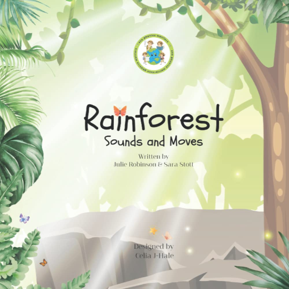 Rainforest: Sounds and Moves (Eco Phonics Warriors)