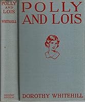 Polly and Lois B0008CLDBA Book Cover