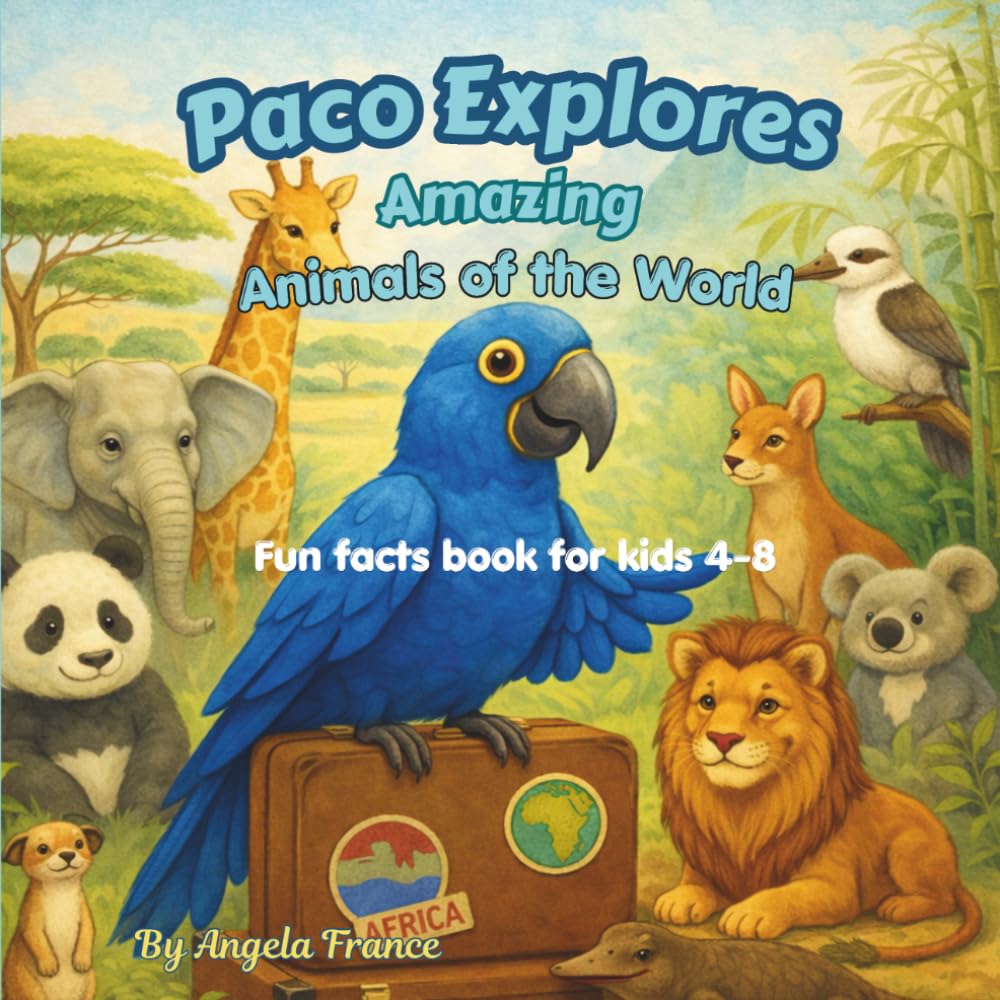Paco Explores: Amazing Animals of the World