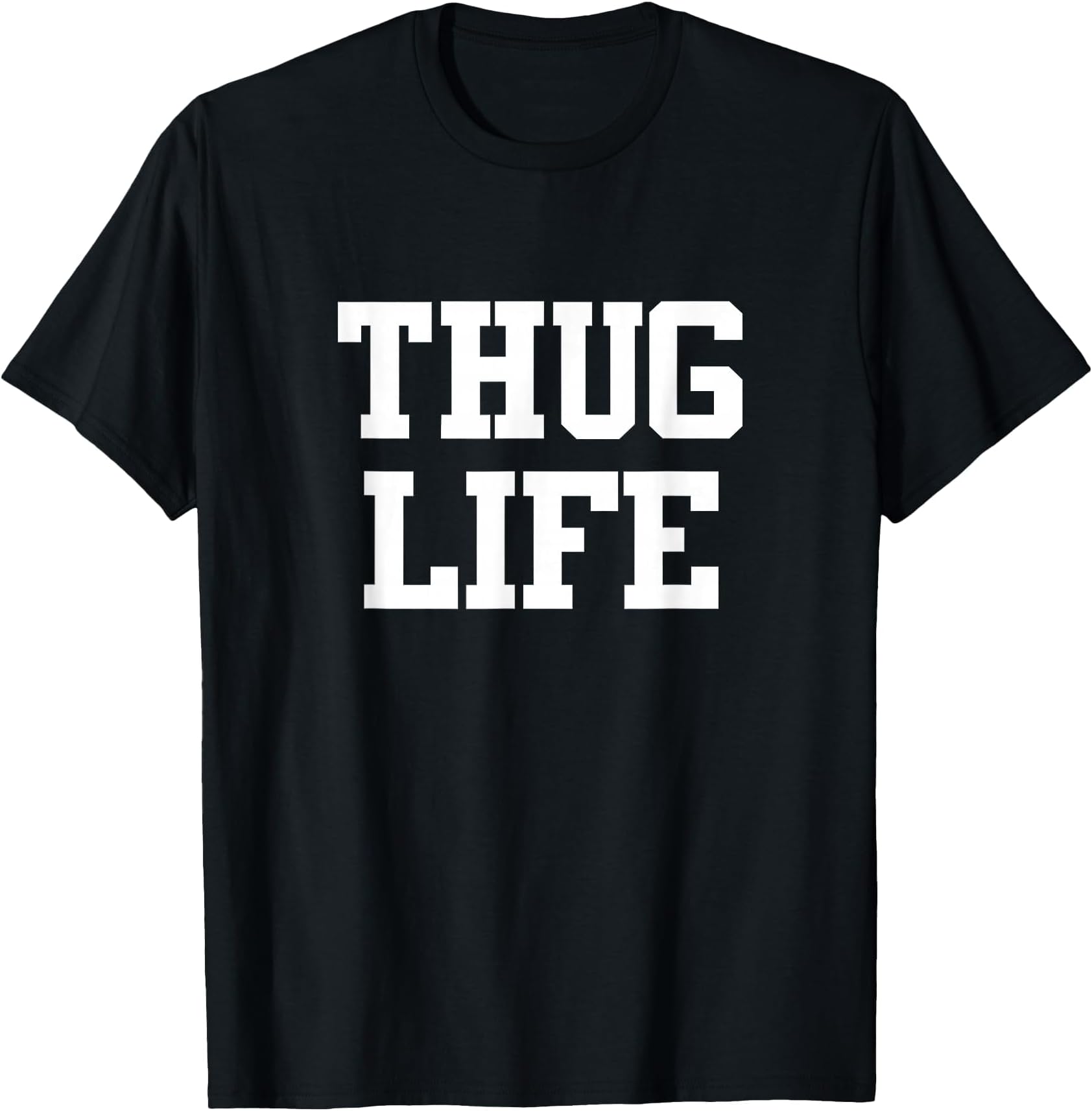 Thug Life T-Shirt T-Shirt