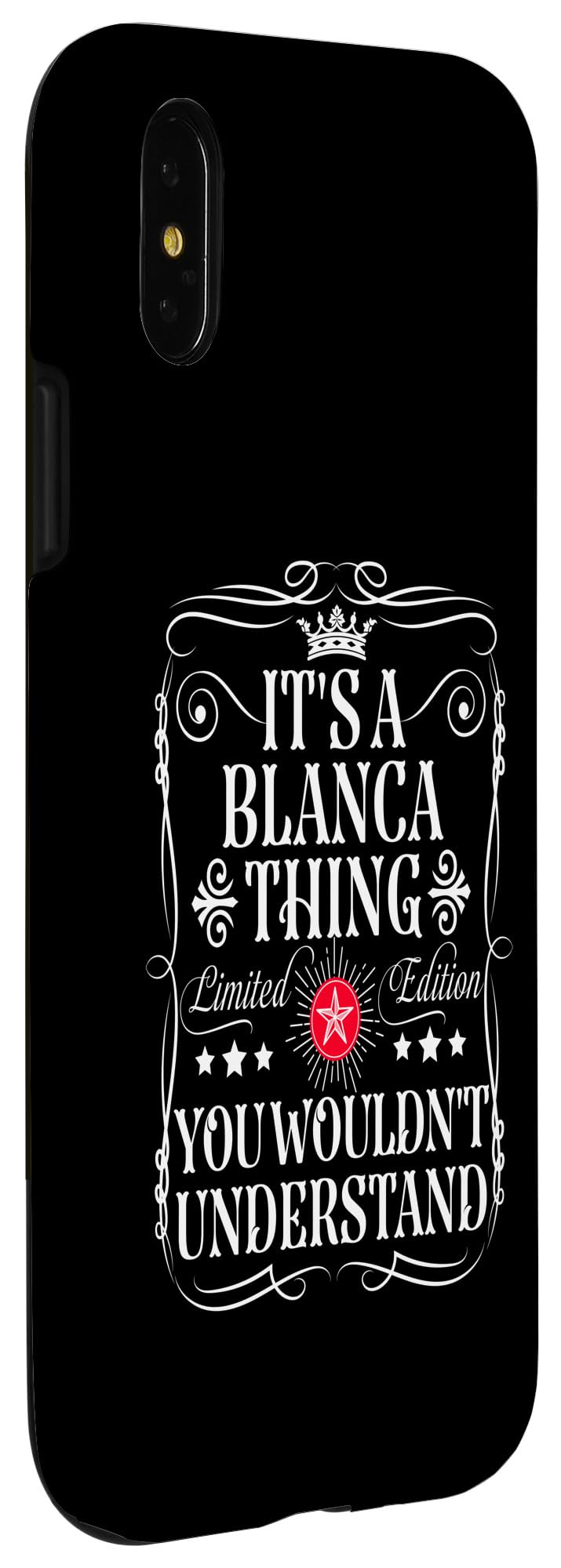 iPhone X/XS Blanca Name Its A Blanca Thing You Wouldn't Understand Case - Image 3