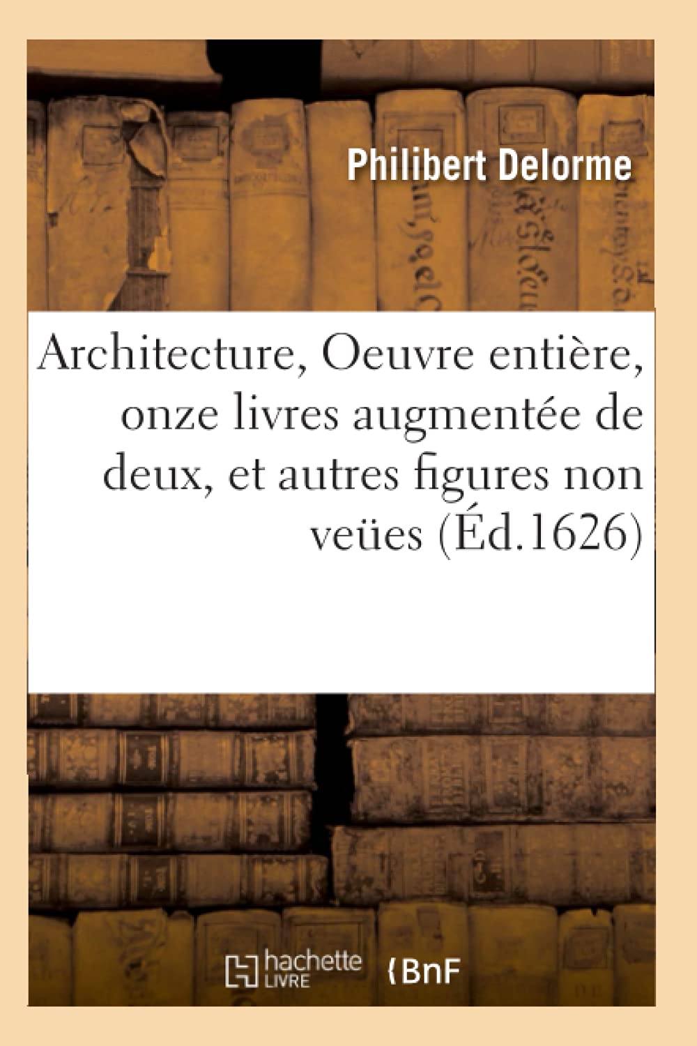 Architecture Oeuvre entière 1626 : sublimez votre bibliothèque avec ce livre précieux