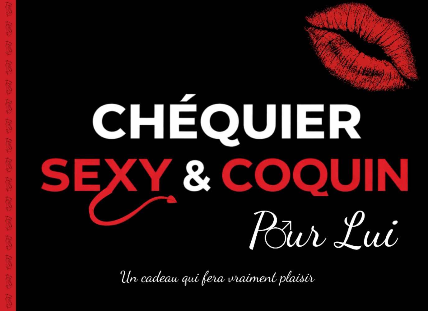 Chéquier Sexy & Coquin à Offrir – Pour Lui Un cadeau qui fera vraiment plaisir: 35 bons sexy en couleur à détacher pour pimenter vos soirées et le ... Valentin, pour lui et vous ,plaisir garanti..