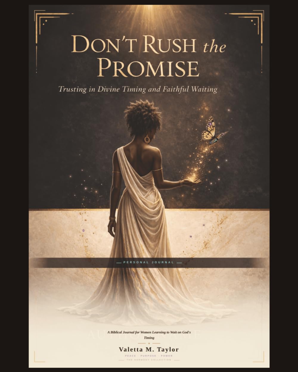 Don't Rush the Promise Workbook: Trusting in Divine Timing and Faithful Waiting