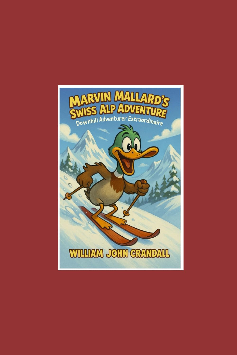 Marvin Mallard's Swiss Alp Adventure: Downhill Adventurer Extraordinaire