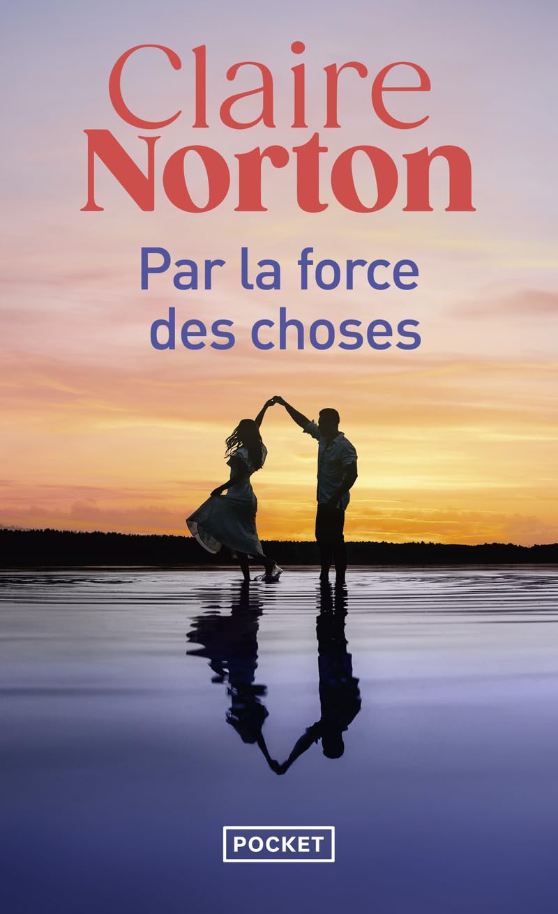 Par la force des choses: Roman