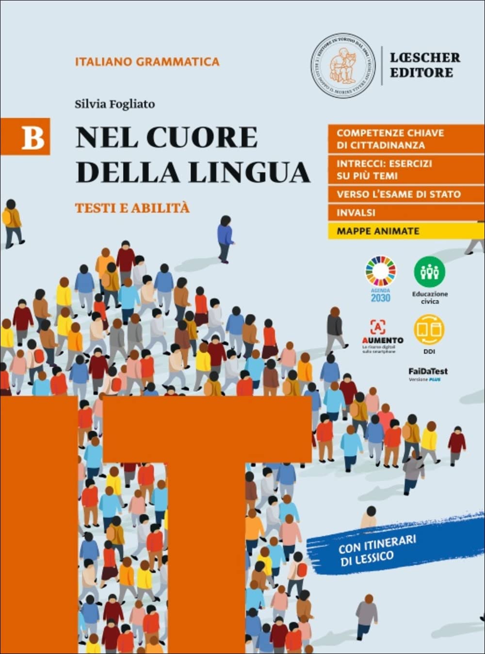 Nel Cuore Della Lingua. Per Le Scuole Superiori. Con E-Book. Con Espansione Online. Testi E Abilità (Vol. B) - 4
