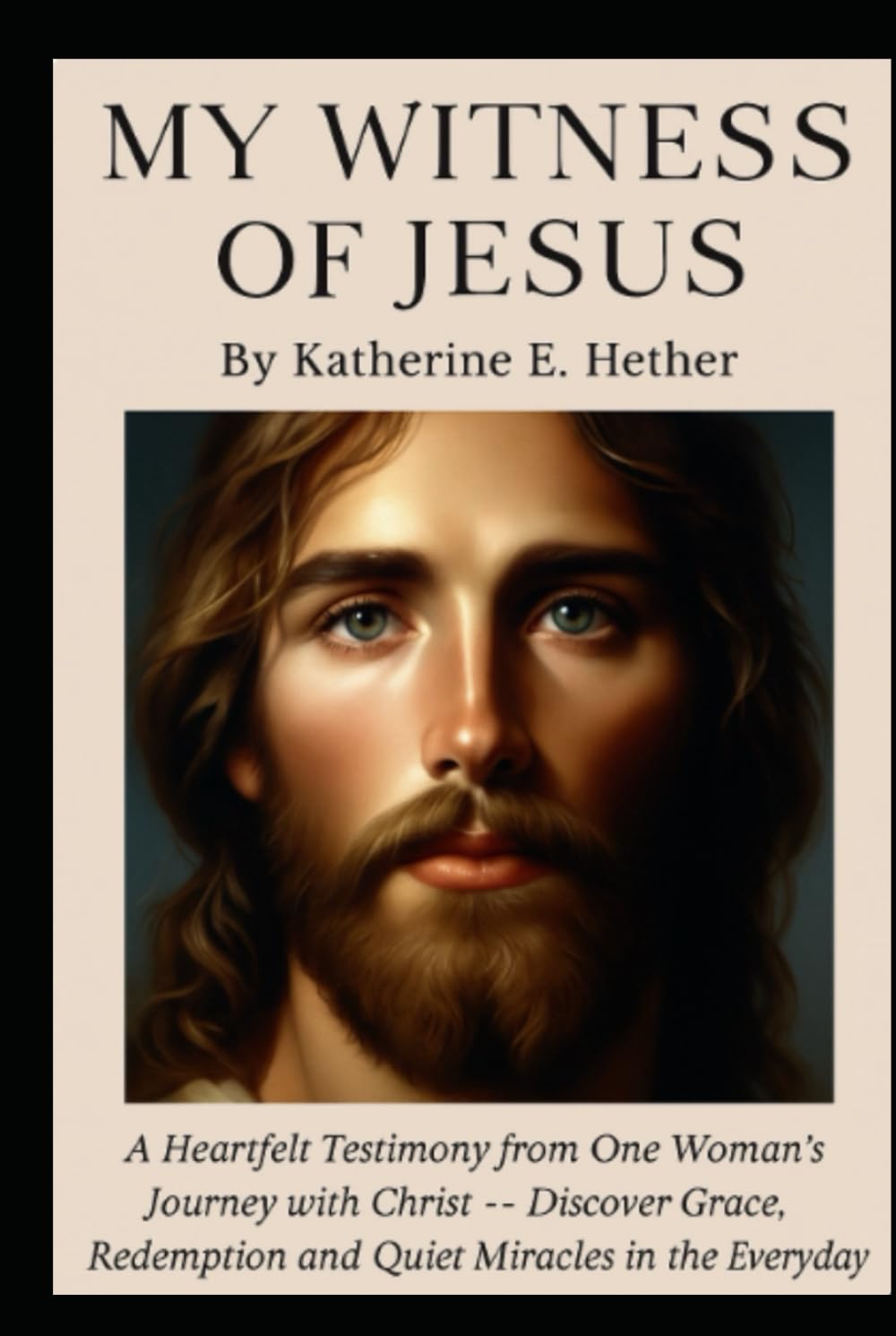 My Witness of Jesus