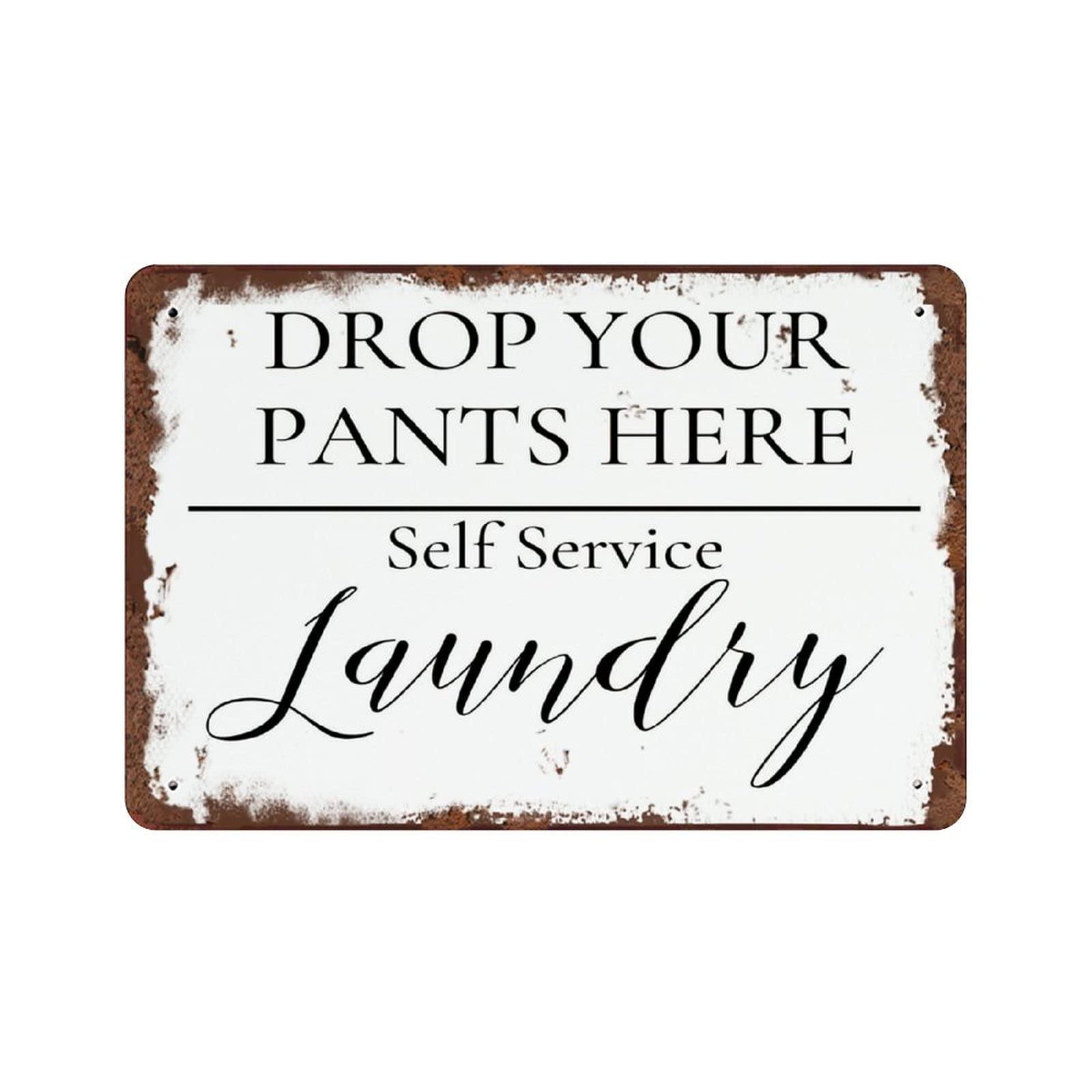 peiyeety Metal Tin Sign Laundry Themed Wall Decor Drop Your Pants Quote Distressed Rustic Plaque For Home Living Room Bedroom Office Patio Garage Bar She Shed, 8×12 INCH
