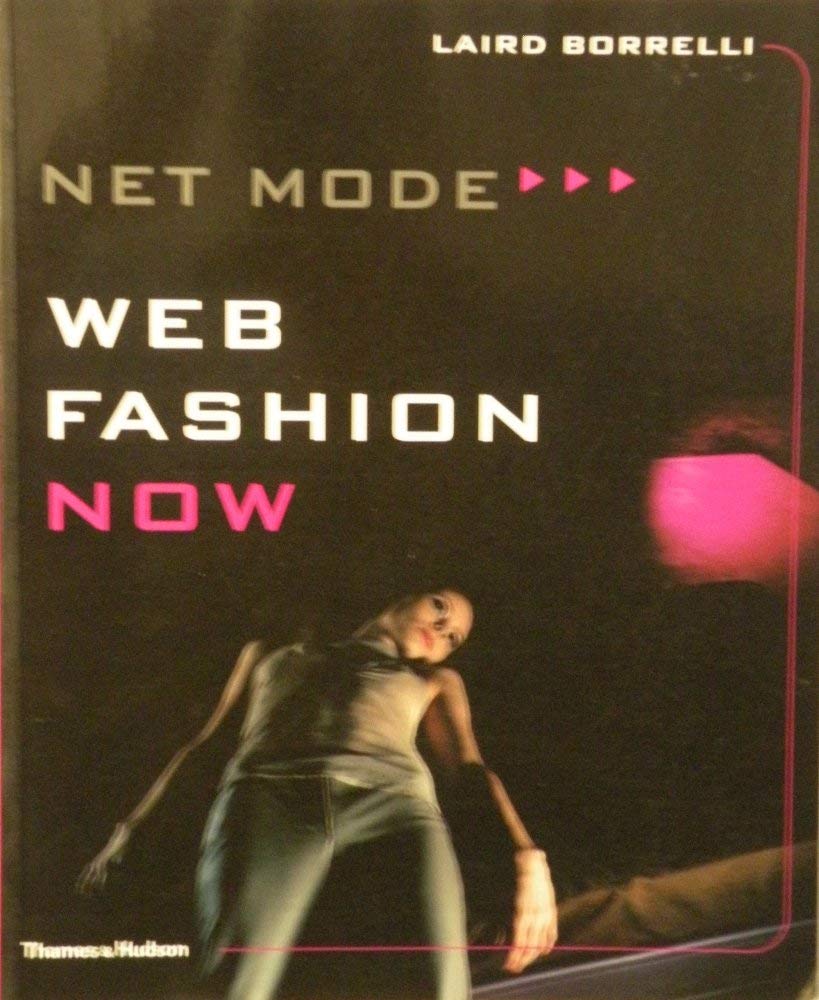 Net Mode : Web Fashion Now /anglais