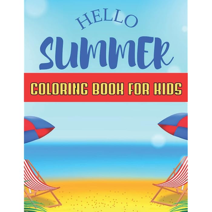 Buy Hello Summer Coloring Book For Kids Summer Vacation Coloring Book