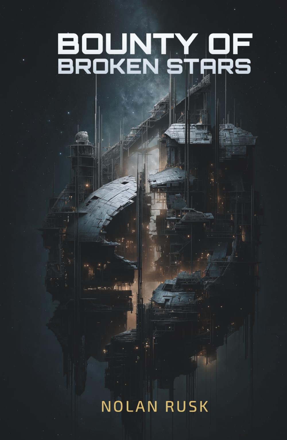 Bounty Of Broken Stars: Book Two of The Voidwake Saga