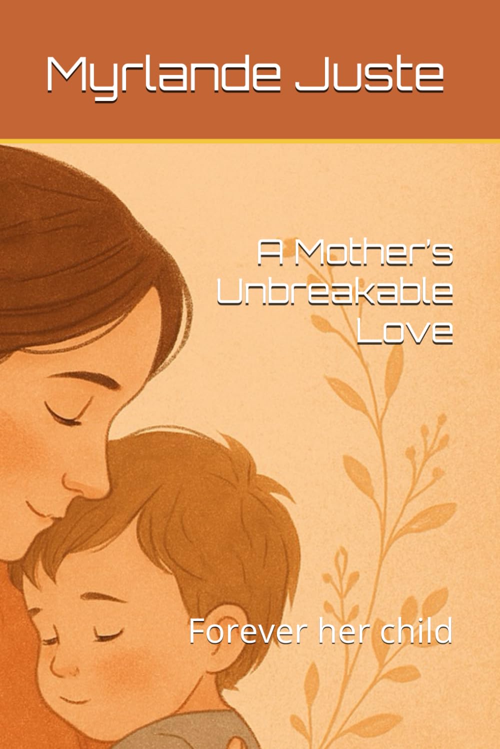 A Mother’s Unbreakable Love: Forever her child