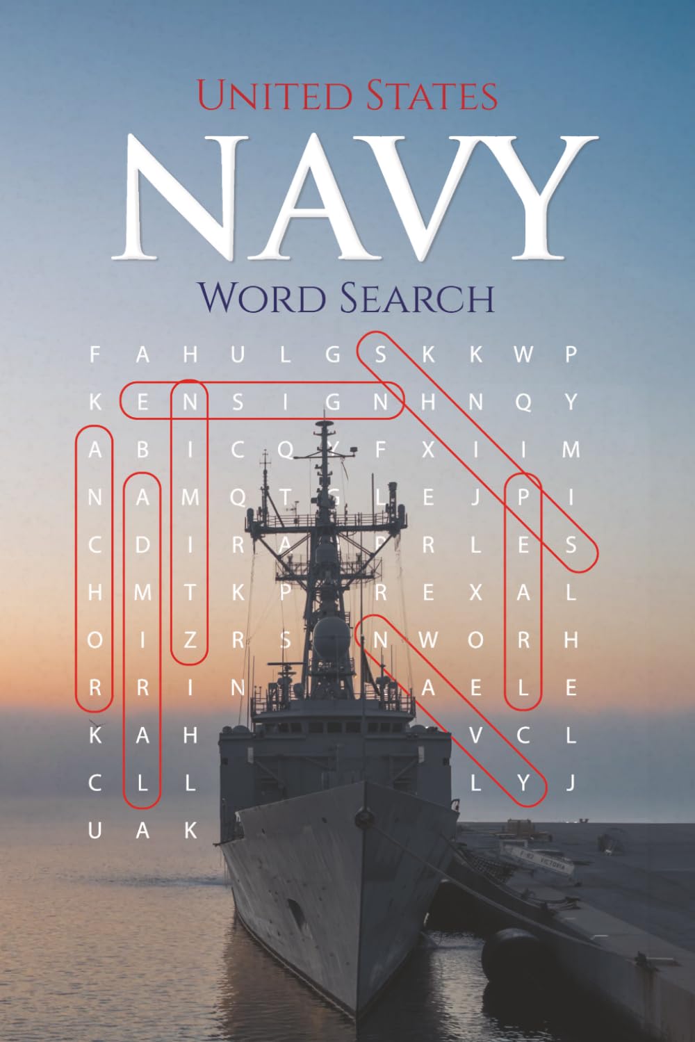 United States Navy Word Search Book: A Patriotic Collection of 75+ Navy-Themed Word Search Puzzles
