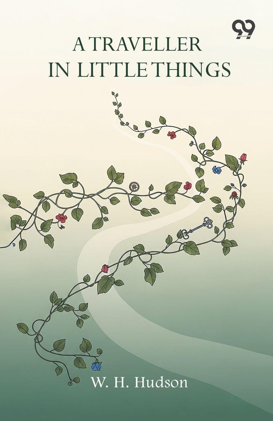 A Traveller In Little Things (Edition1)