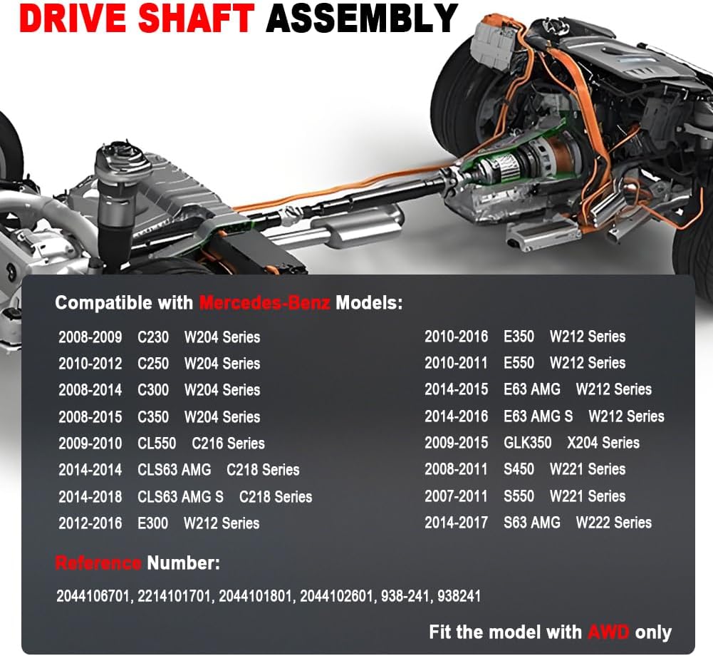 938-241 Front Drive Shaft Prop Shaft Driveshaft Assembly Compatible with AWD 2008-2018 C230 C250 C300 C350 CL550 E350 S550 CLS63 GLK350 SL65 S450 S63 E63 AMG #2044106701 2044102601 938241
