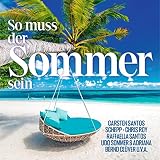 Sommer, Sonne, Sand und Meer