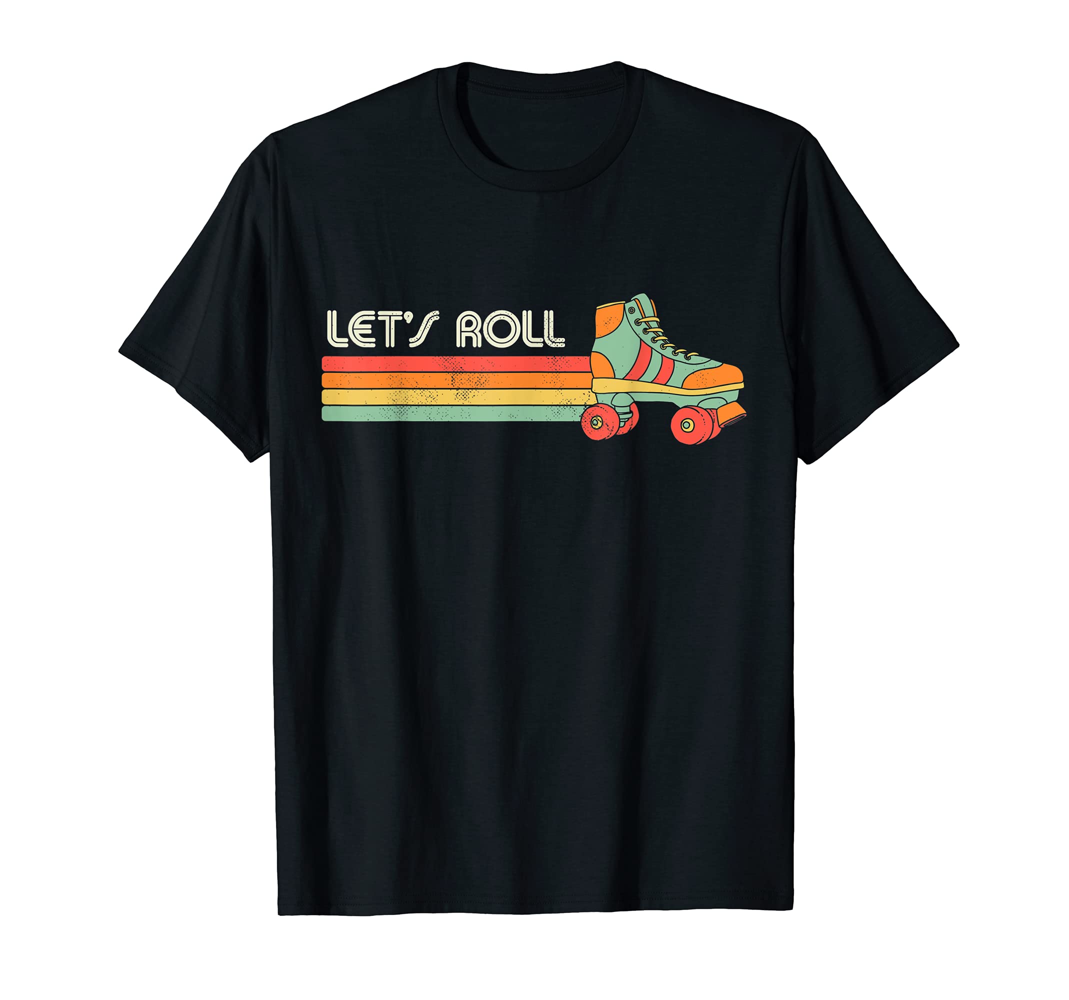 Let's Roll Roller Skating Skate Retro Vintage 70s 80s T-Shirt