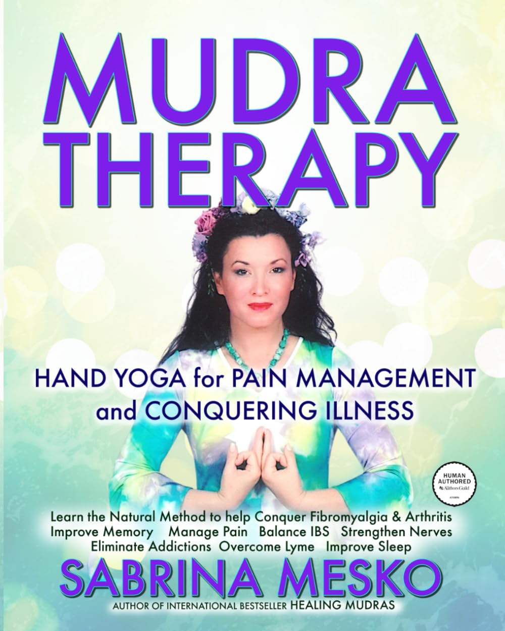 MUDRA Therapy: Hand Yoga for Pain Management and Conquering Illness