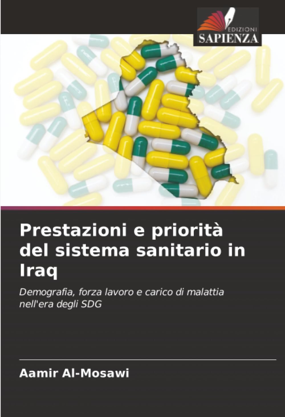 Prestazioni e priorità del sistema sanitario in Iraq: Demografia, forza lavoro e carico di malattia nell'era degli SDG