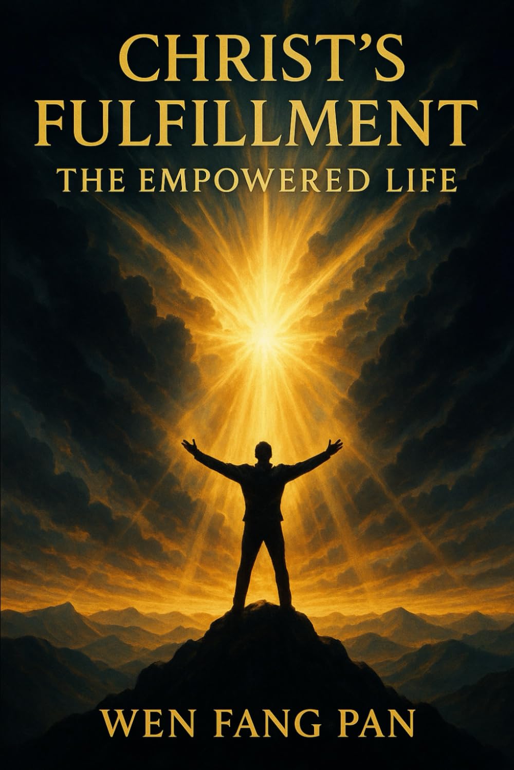 Christ's Fulfillment: The Empowered Life