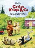  Carlos, Knirps & Co - Hurra, endlich Schule! (Die Carlos, Knirps & Co.-Reihe 3)