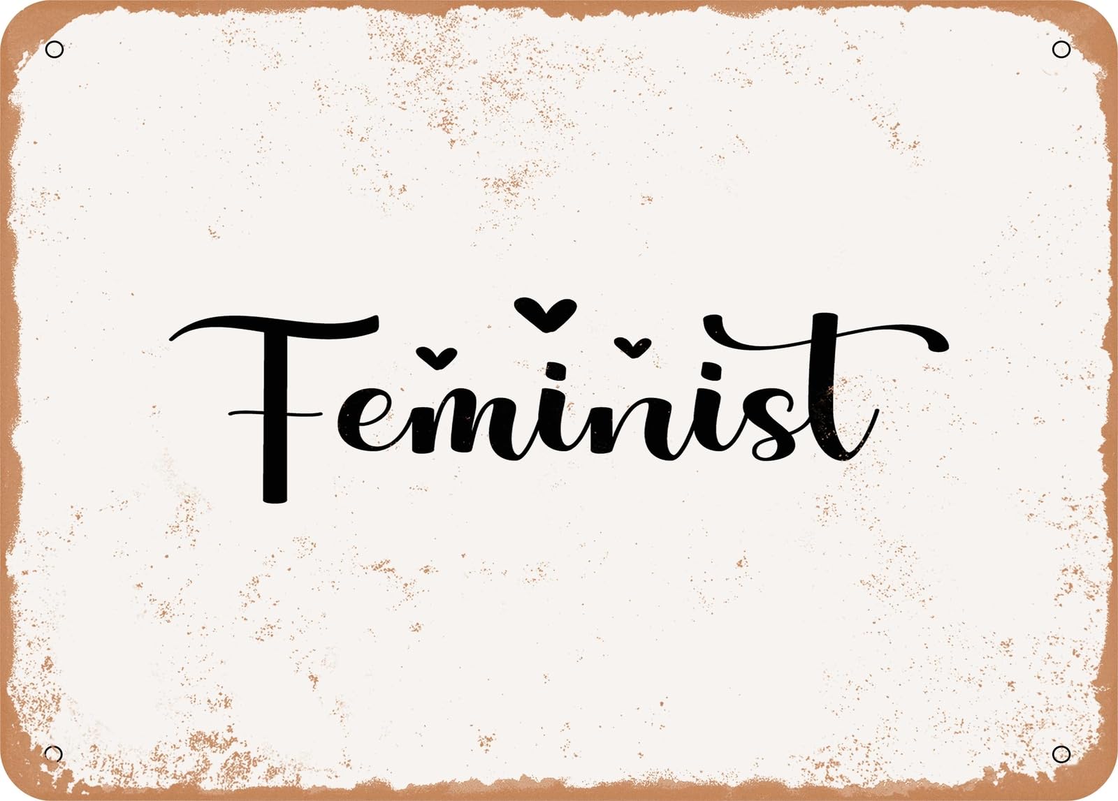 Metal Sign - Feminist - 3 - Vintage Look Sign home decor