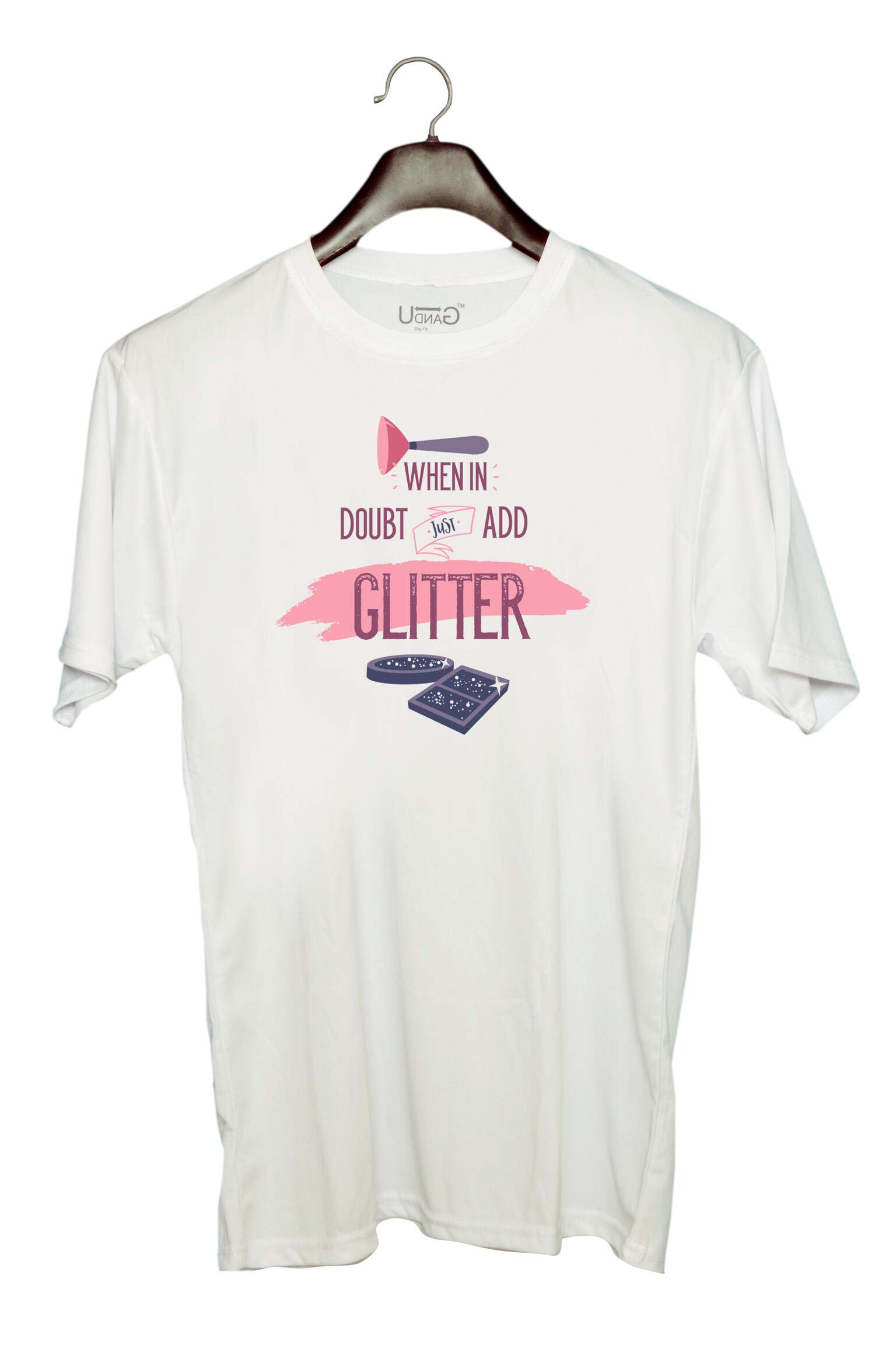 UDNAG Unisex Round Neck Graphic 'Makeup | when in doubt just add Glitter' Polyester T-Shirt White [Size XXS/34in to 7XL/56in]